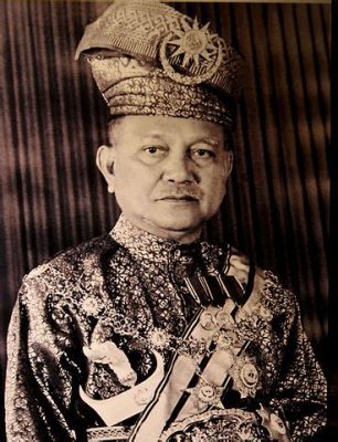 Die Installation von Tunku Abdul Rahman als Yang di-Pertuan Agong: Ein Wendepunkt in der Geschichte Malaysias